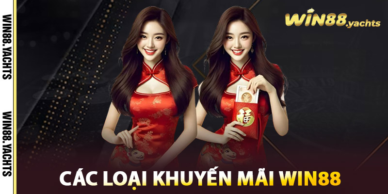 Các loại khuyến mãi WIN88