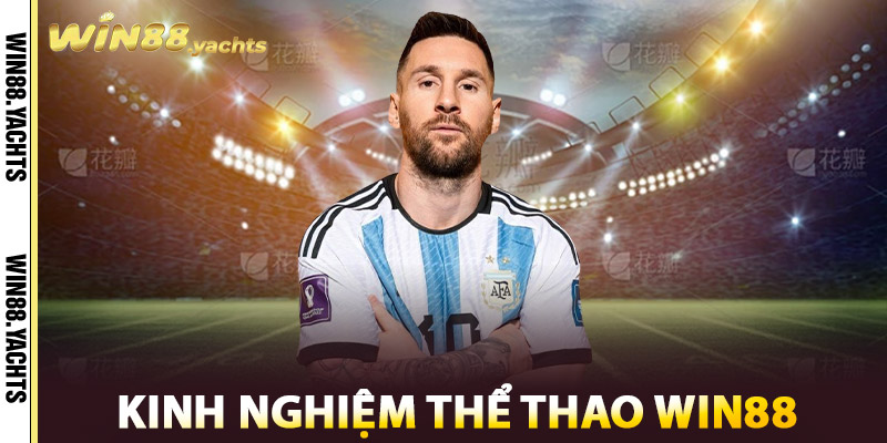 Kinh nghiệm thể thao WIN88